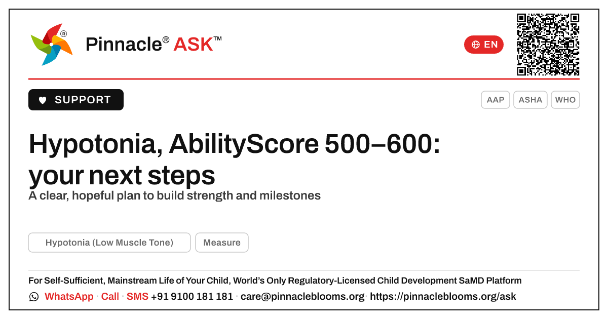 Hypotonia and an AbilityScore of 500–600: what to do next — Pinnacle Ask answer card with a short explanation and QR link