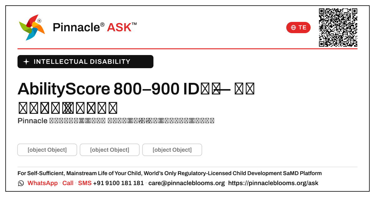AbilityScore 800–900 నంబర్తో intellectual disability — తదుపరి చర్యలు — Pinnacle Ask answer card with a short explanation and QR link