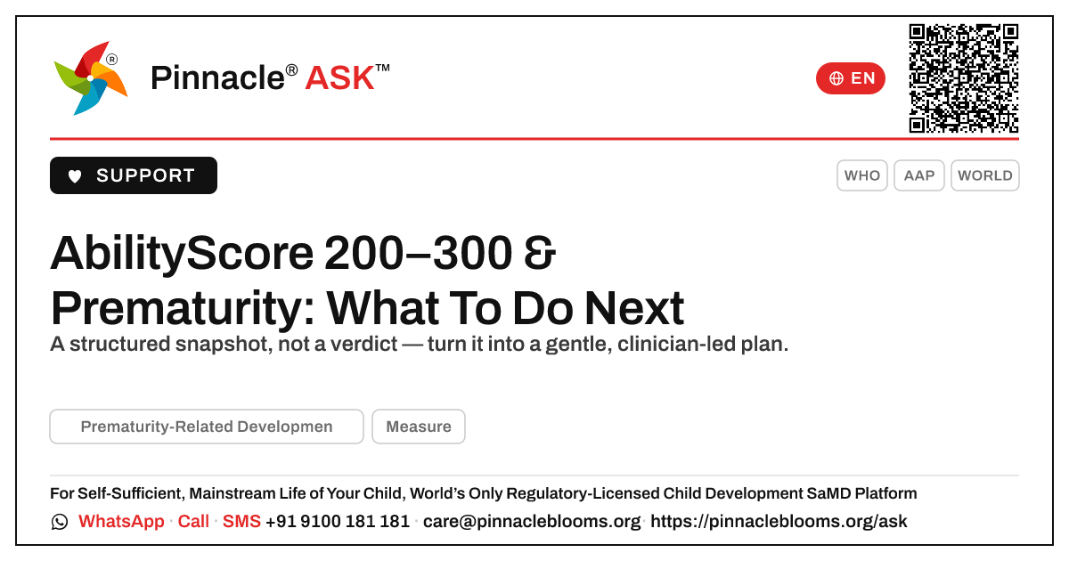 AbilityScore 200–300 with Prematurity-Related Developmental Risk — Pinnacle Ask answer card with a short explanation and QR link