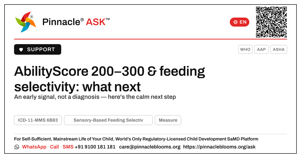 AbilityScore 200–300 with Sensory-Based Feeding Selectivity — Pinnacle Ask answer card with a short explanation and QR link
