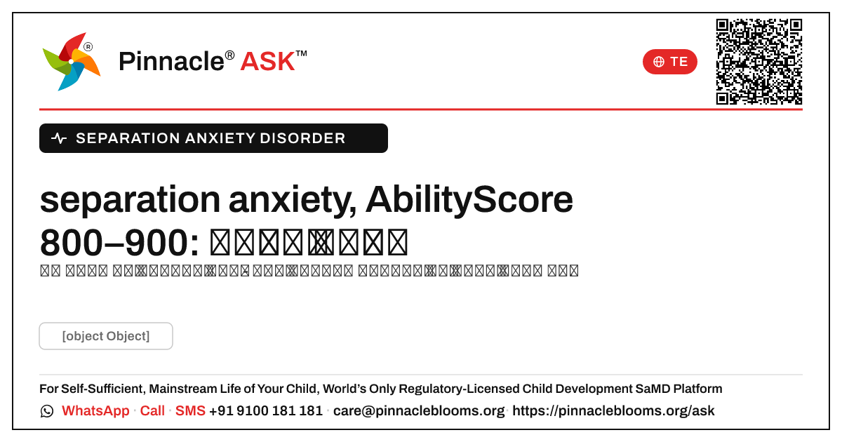 separation anxiety తో AbilityScore 800–900: తరువాత ఏమి చేయాలి — Pinnacle Ask answer card with a short explanation and QR link