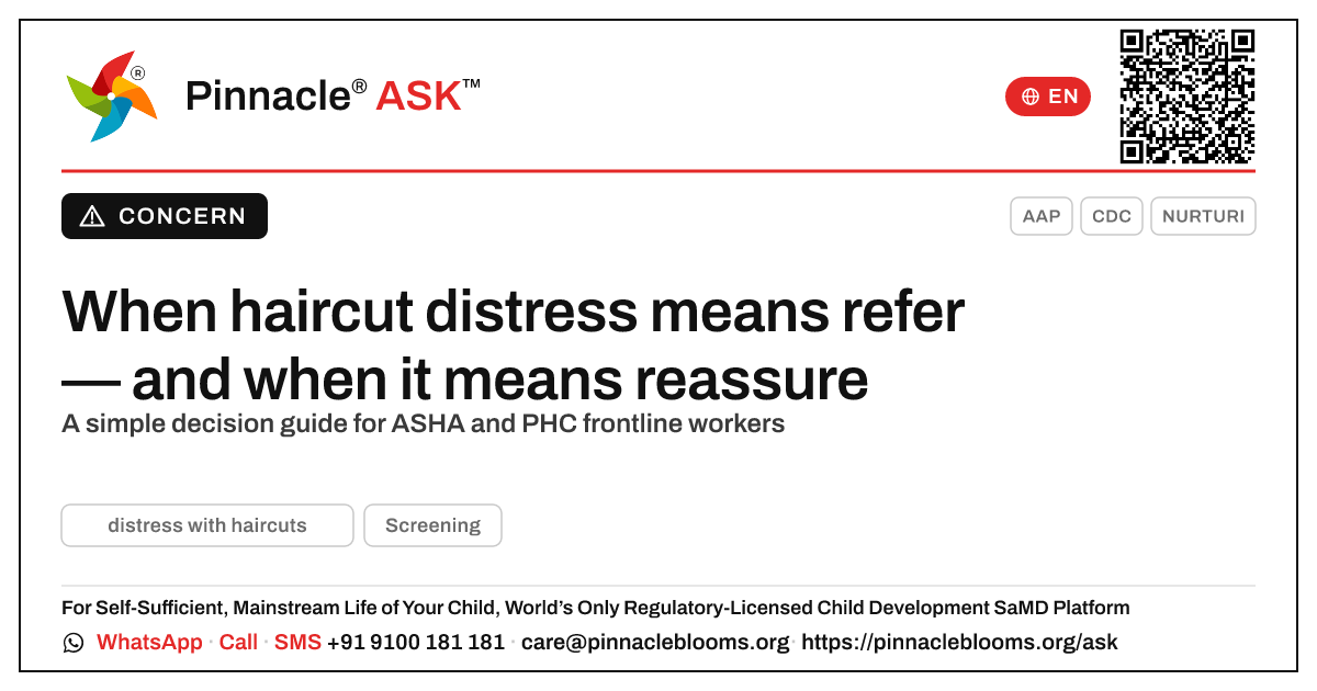 Should a frontline worker refer a child distressed by haircuts? — Pinnacle Ask answer card with a short explanation and QR link