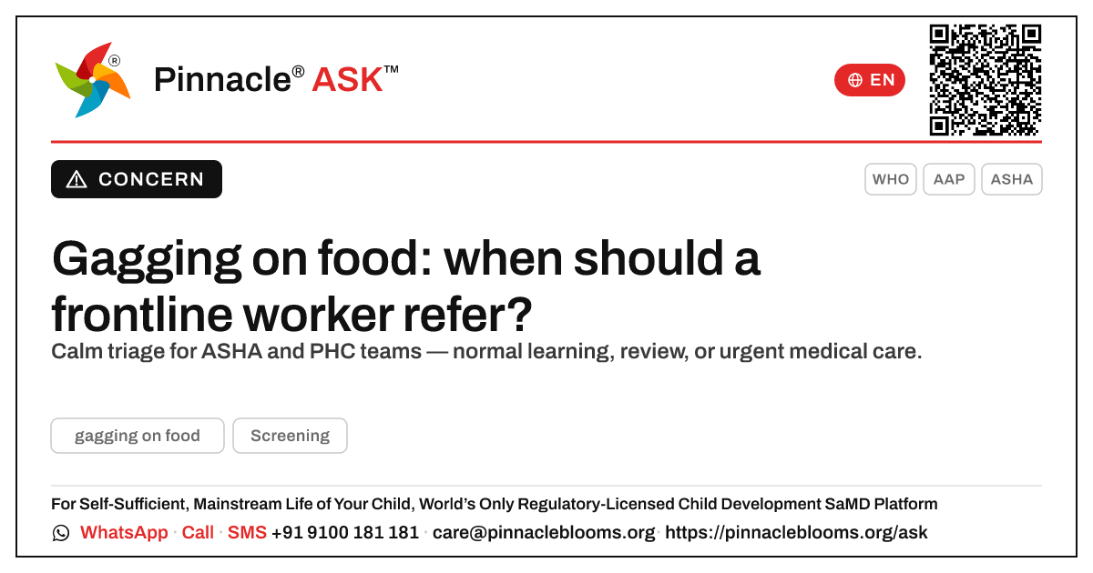 Should a frontline worker refer a child who gags on food? — Pinnacle Ask answer card with a short explanation and QR link