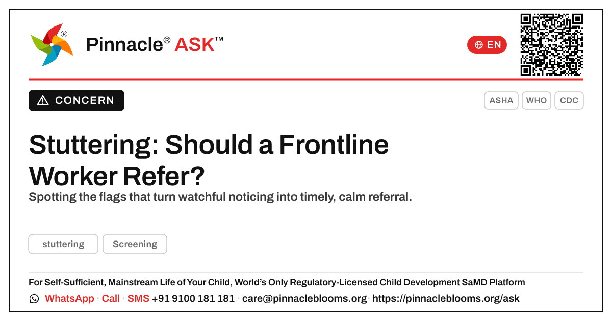 Should a frontline worker refer a child showing stuttering? — Pinnacle Ask answer card with a short explanation and QR link