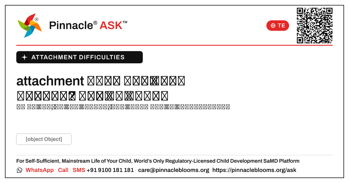 నేను attachment కష్టాల గురించి ఆందోళన చెందాలా? — Pinnacle Ask answer card with a short explanation and QR link