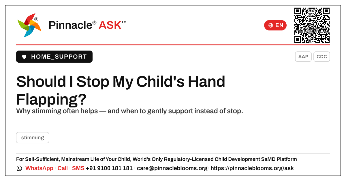 Should I Stop My Child's Hand Flapping or Stimming? — Pinnacle Ask answer card with a short explanation and QR link
