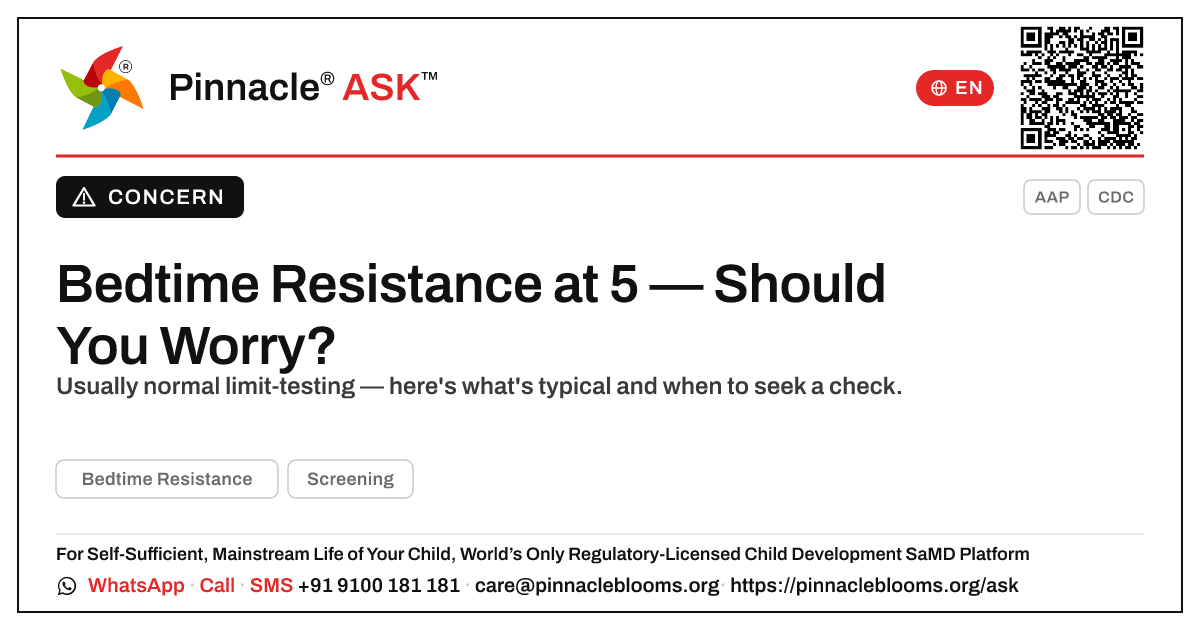 Bedtime Resistance in a 5-Year-Old: Should You Worry? — Pinnacle Ask answer card with a short explanation and QR link