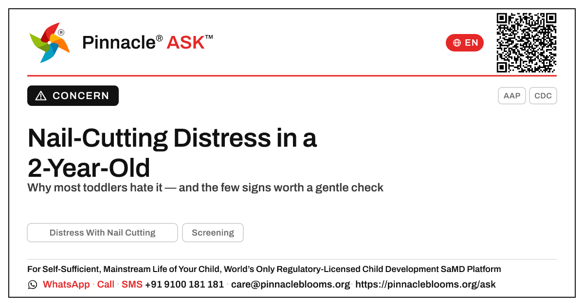 Nail-Cutting Distress in a 2-Year-Old — Pinnacle Ask answer card with a short explanation and QR link