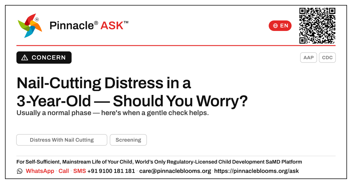 Nail-Cutting Distress in a 3-Year-Old — Pinnacle Ask answer card with a short explanation and QR link
