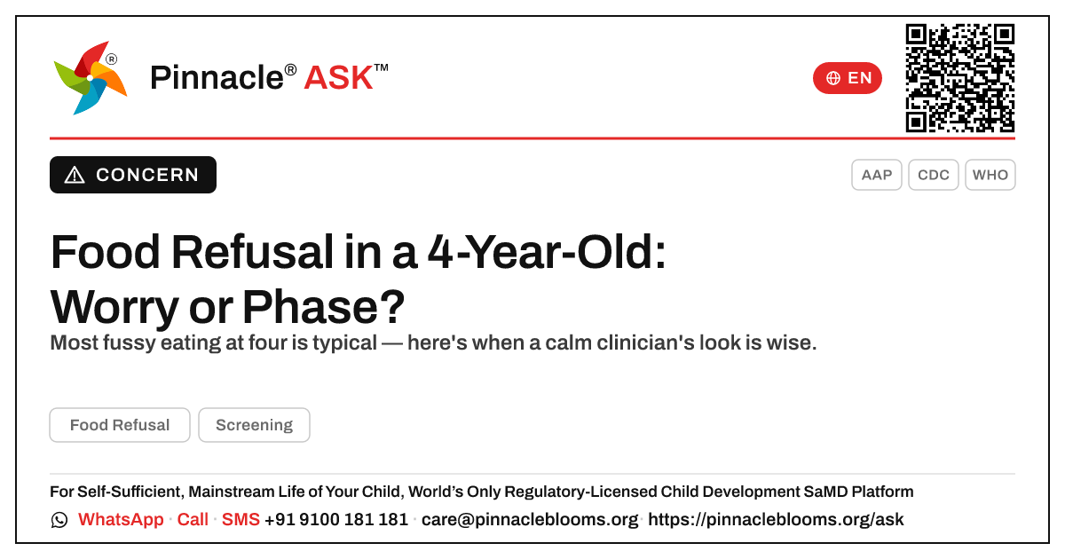 Food Refusal at 4: When to Worry — Pinnacle Ask answer card with a short explanation and QR link