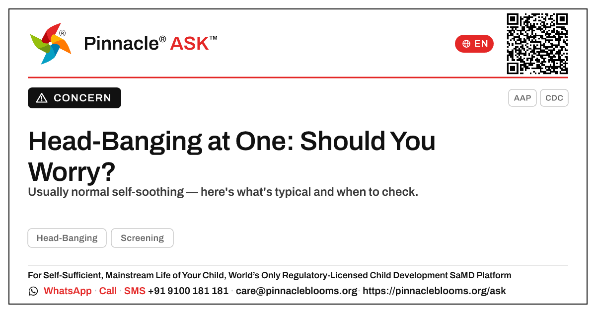 Head-Banging in a 1-Year-Old: Should You Worry? — Pinnacle Ask answer card with a short explanation and QR link