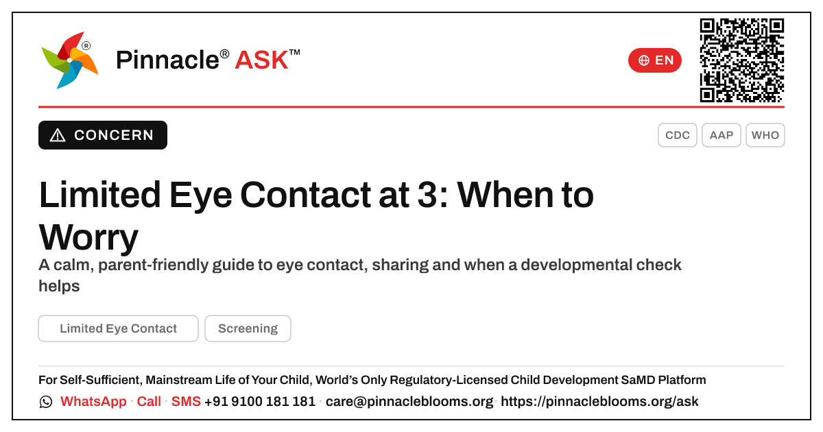 Should I worry about limited eye contact in a 3-year-old? — Pinnacle Ask answer card with a short explanation and QR link