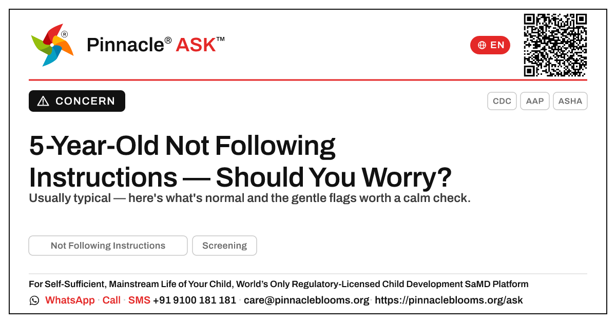 Should I worry about a 5-year-old not following instructions? — Pinnacle Ask answer card with a short explanation and QR link
