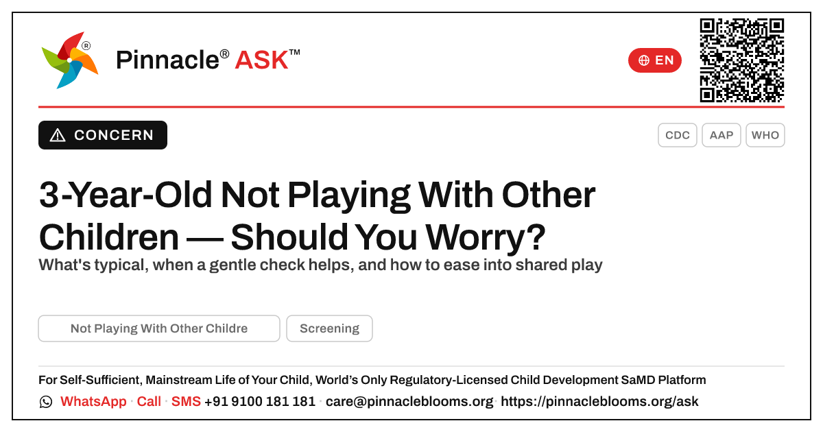 Should I Worry About a 3-Year-Old Not Playing With Other Children? — Pinnacle Ask answer card with a short explanation and QR link