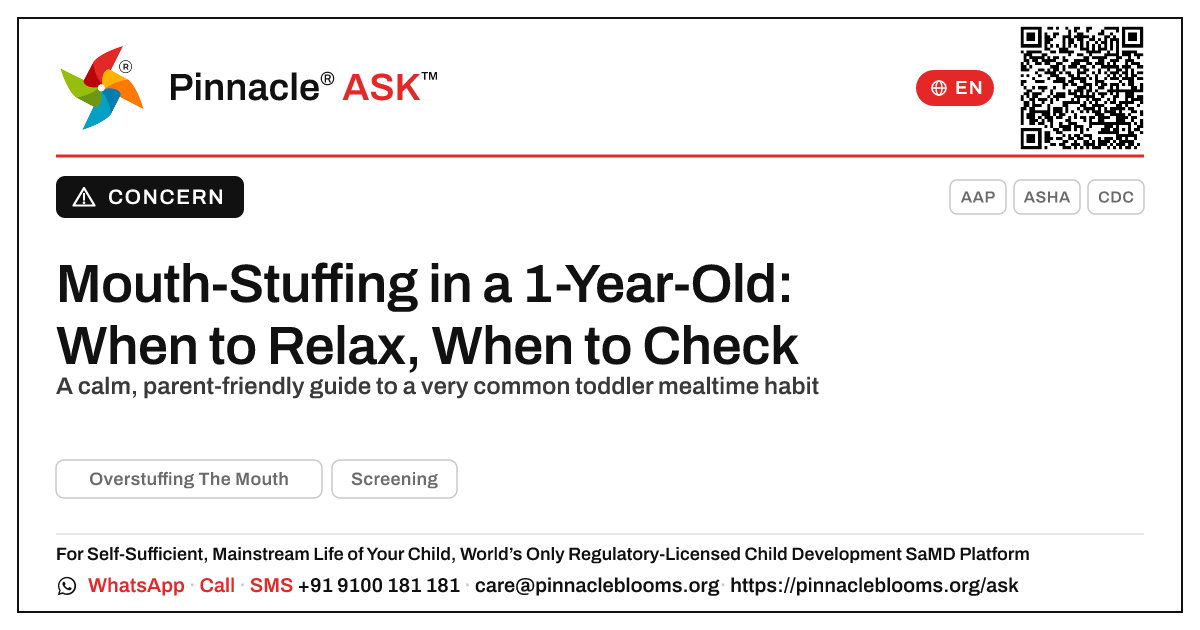 Should I worry about overstuffing the mouth in a 1-year-old? — Pinnacle Ask answer card with a short explanation and QR link