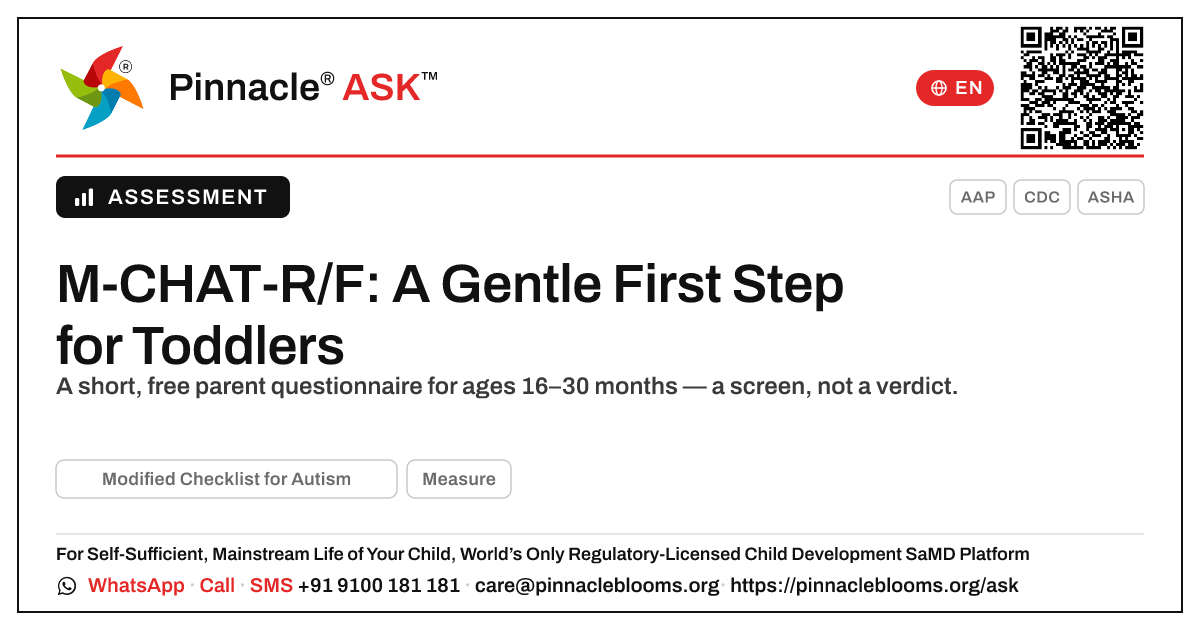 Should my child have an M-CHAT-R/F assessment, and what does it involve? — Pinnacle Ask answer card with a short explanation and QR link