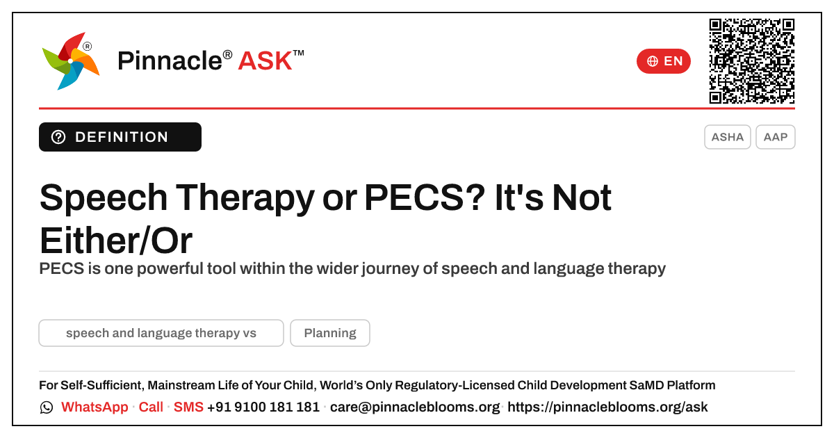 Speech and Language Therapy or PECS — Which Does My Child Need? — Pinnacle Ask answer card with a short explanation and QR link