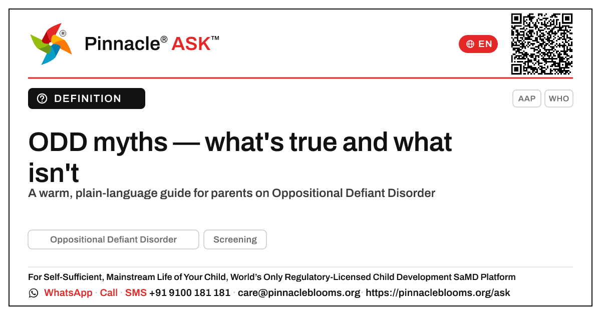 Common myths about Oppositional Defiant Disorder — Pinnacle Ask answer card with a short explanation and QR link
