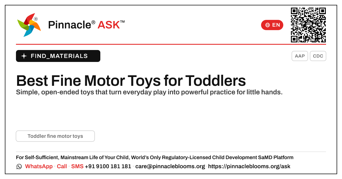 What are the best fine motor toys for toddlers? — Pinnacle Ask answer card with a short explanation and QR link
