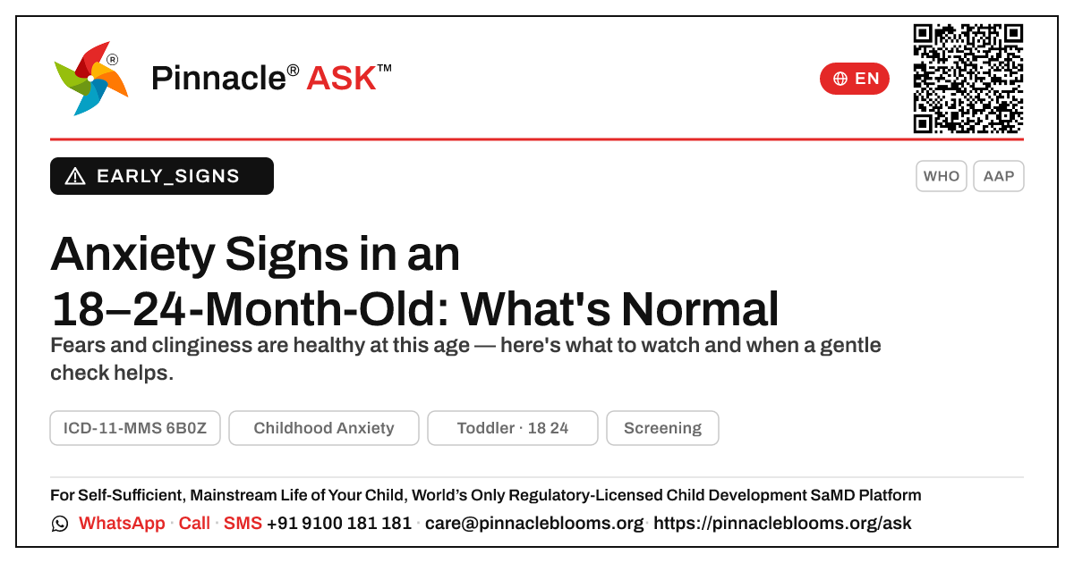 Early Signs of Childhood Anxiety in an 18–24-Month-Old — Pinnacle Ask answer card with a short explanation and QR link