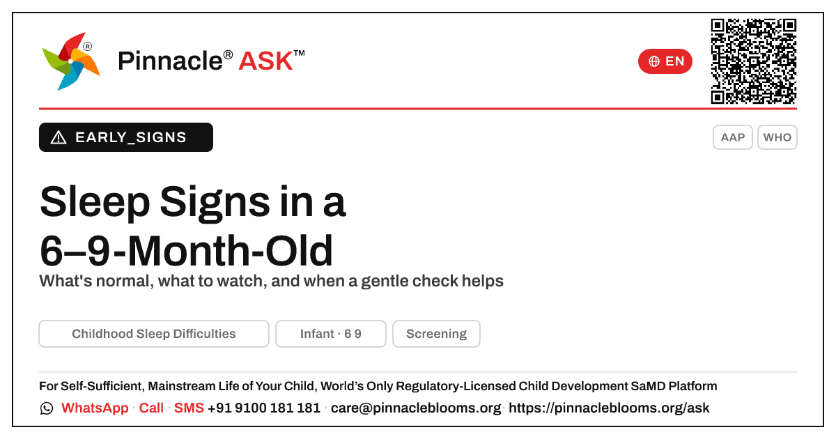 Early Signs of Childhood Sleep Difficulties (6–9 Months) — Pinnacle Ask answer card with a short explanation and QR link