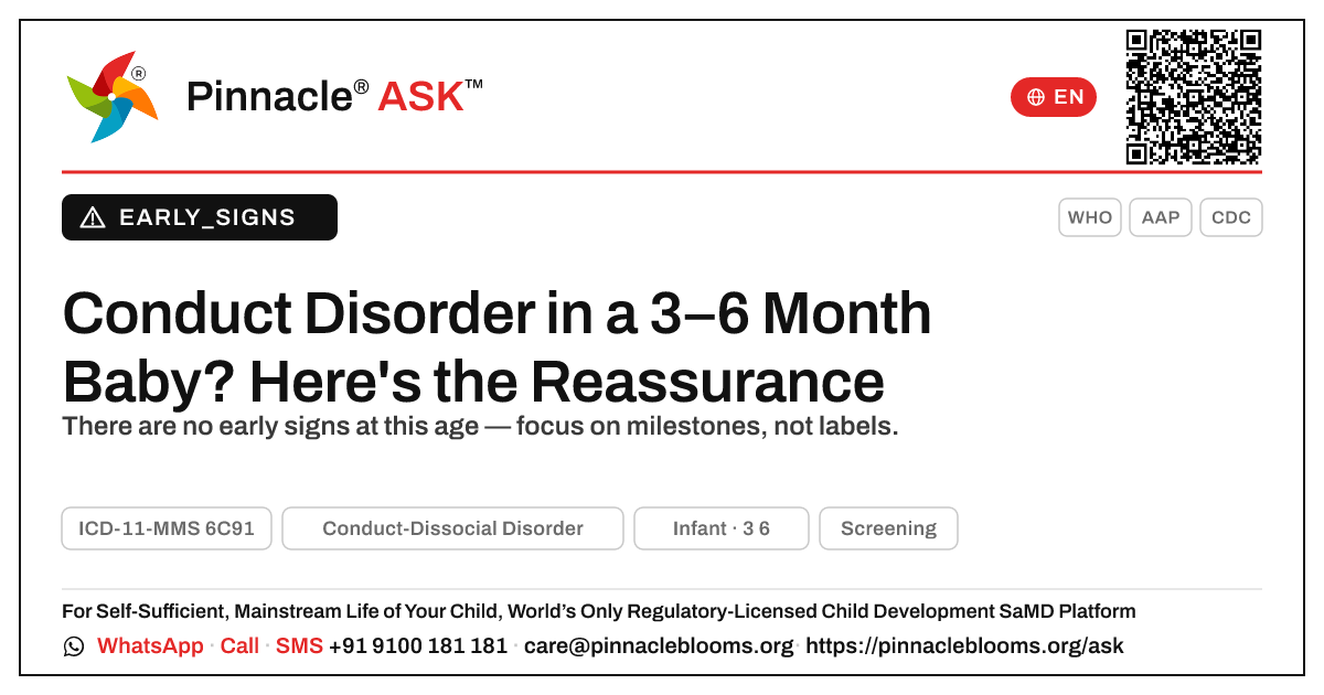 Early Signs of Conduct-Dissocial Disorder in a 3-to-6-Month-Old — Pinnacle Ask answer card with a short explanation and QR link