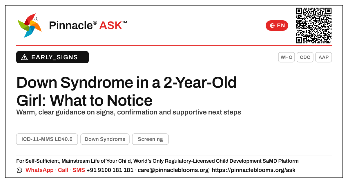 Early Signs of Down Syndrome in a 2-Year-Old Girl — Pinnacle Ask answer card with a short explanation and QR link