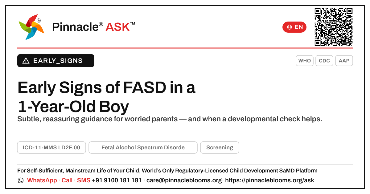 Early Signs of FASD in a 1-Year-Old Boy — Pinnacle Ask answer card with a short explanation and QR link