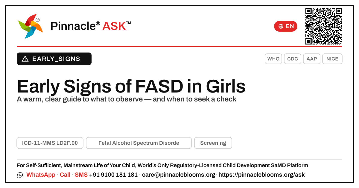 Early Signs of FASD in Girls — Pinnacle Ask answer card with a short explanation and QR link