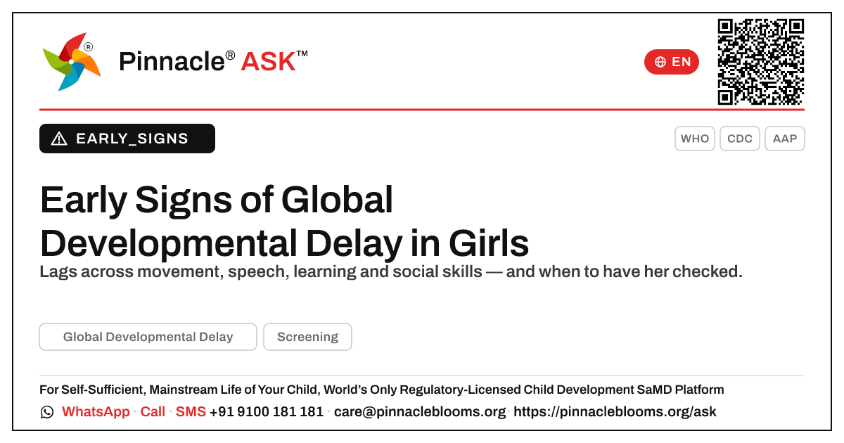 Early Signs of Global Developmental Delay in Girls — Pinnacle Ask answer card with a short explanation and QR link