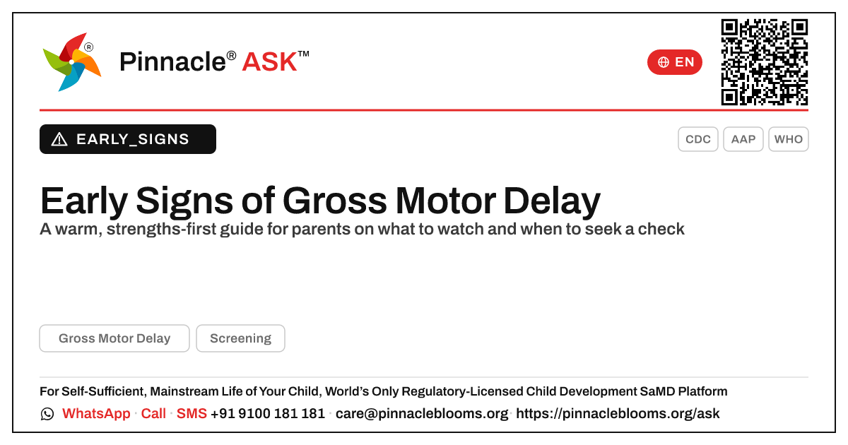 What are the early signs of Gross Motor Delay? — Pinnacle Ask answer card with a short explanation and QR link
