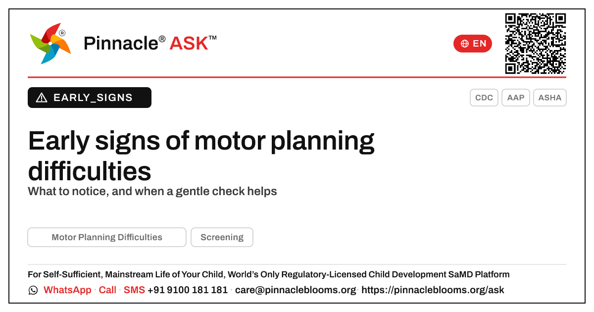 What are the early signs of motor planning difficulties? — Pinnacle Ask answer card with a short explanation and QR link