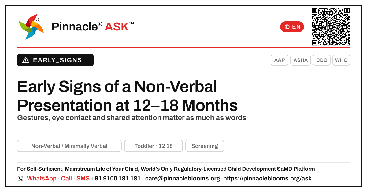 Early Signs of a Non-Verbal / Minimally Verbal Presentation at 12–18 Months — Pinnacle Ask answer card with a short explanation and QR link