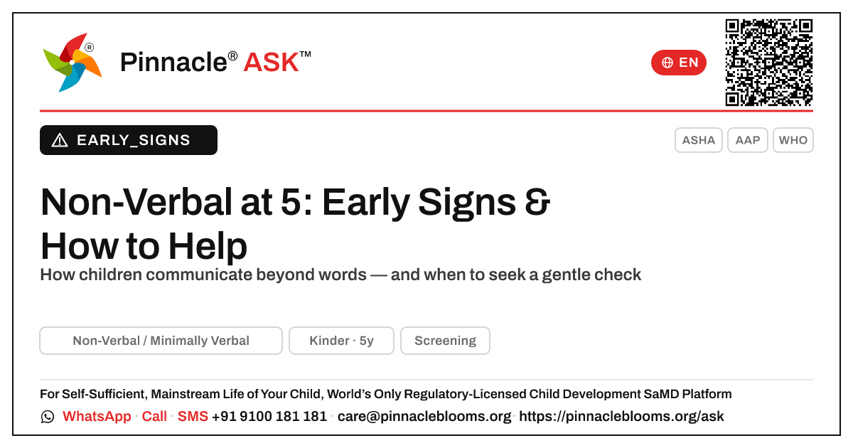 Early Signs of Non-Verbal / Minimally Verbal Presentation at 5 Years — Pinnacle Ask answer card with a short explanation and QR link