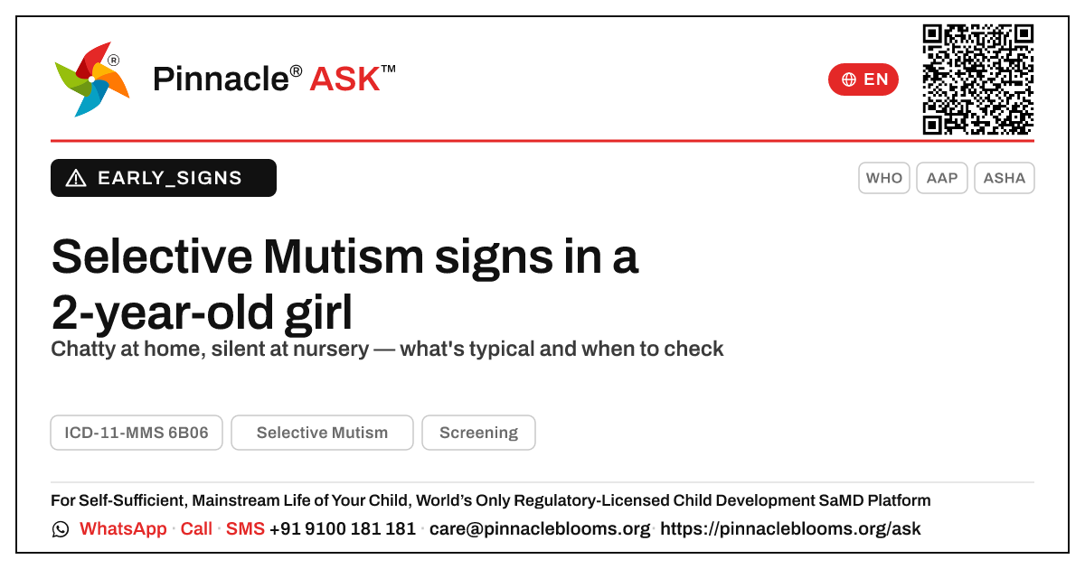 Early signs of Selective Mutism in a 2-year-old girl — Pinnacle Ask answer card with a short explanation and QR link