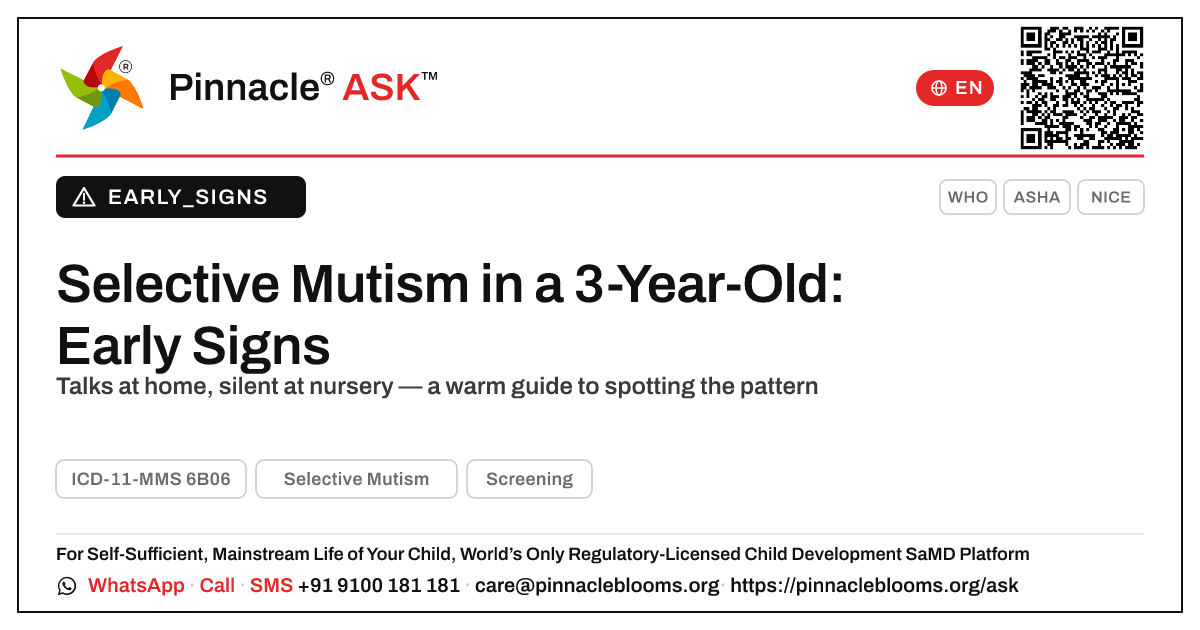 Early Signs of Selective Mutism in a 3-Year-Old Girl — Pinnacle Ask answer card with a short explanation and QR link