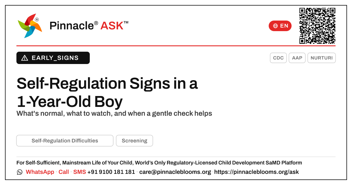 Early Signs of Self-Regulation Difficulties in a 1-Year-Old Boy — Pinnacle Ask answer card with a short explanation and QR link