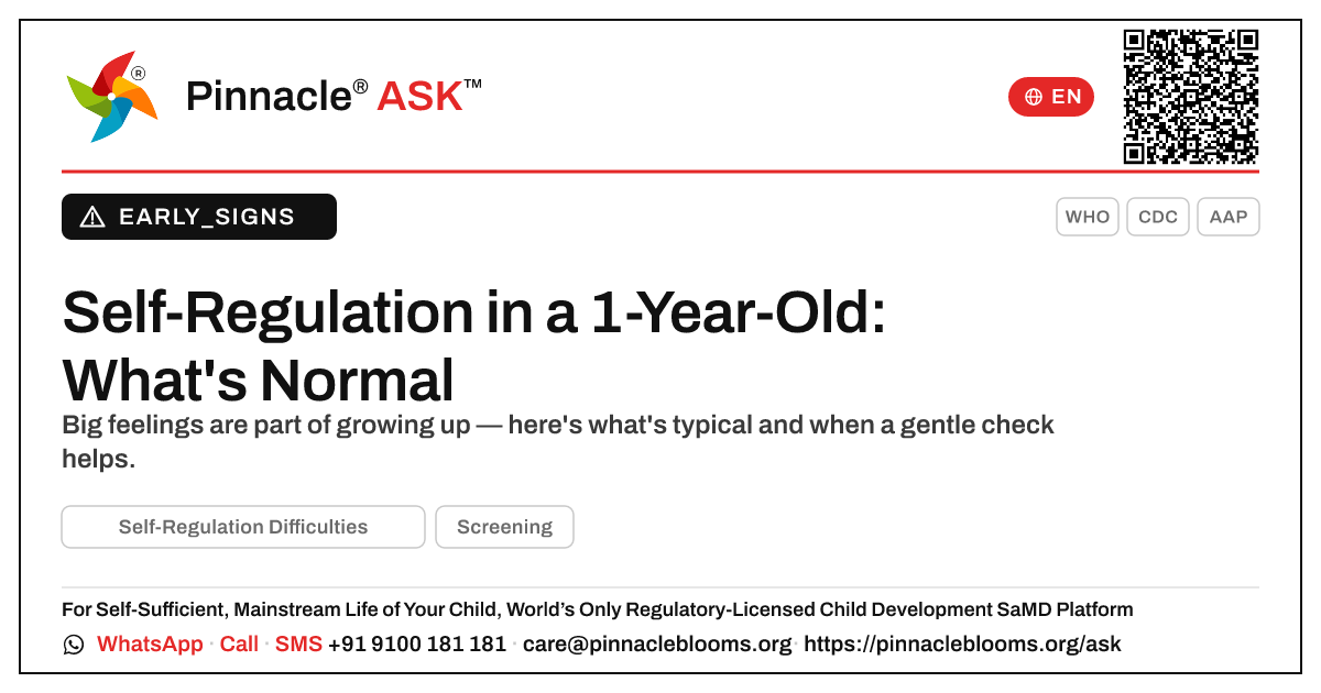 Early Signs of Self-Regulation Difficulties in a 1-Year-Old Girl — Pinnacle Ask answer card with a short explanation and QR link