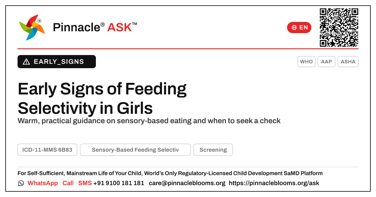 Early Signs of Sensory-Based Feeding Selectivity in Girls — Pinnacle Ask answer card with a short explanation and QR link
