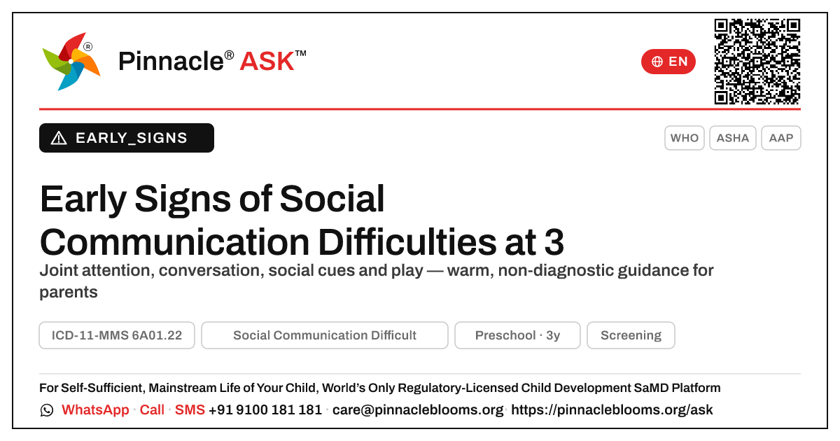 Early Signs of Social Communication Difficulties in a 3-Year-Old — Pinnacle Ask answer card with a short explanation and QR link