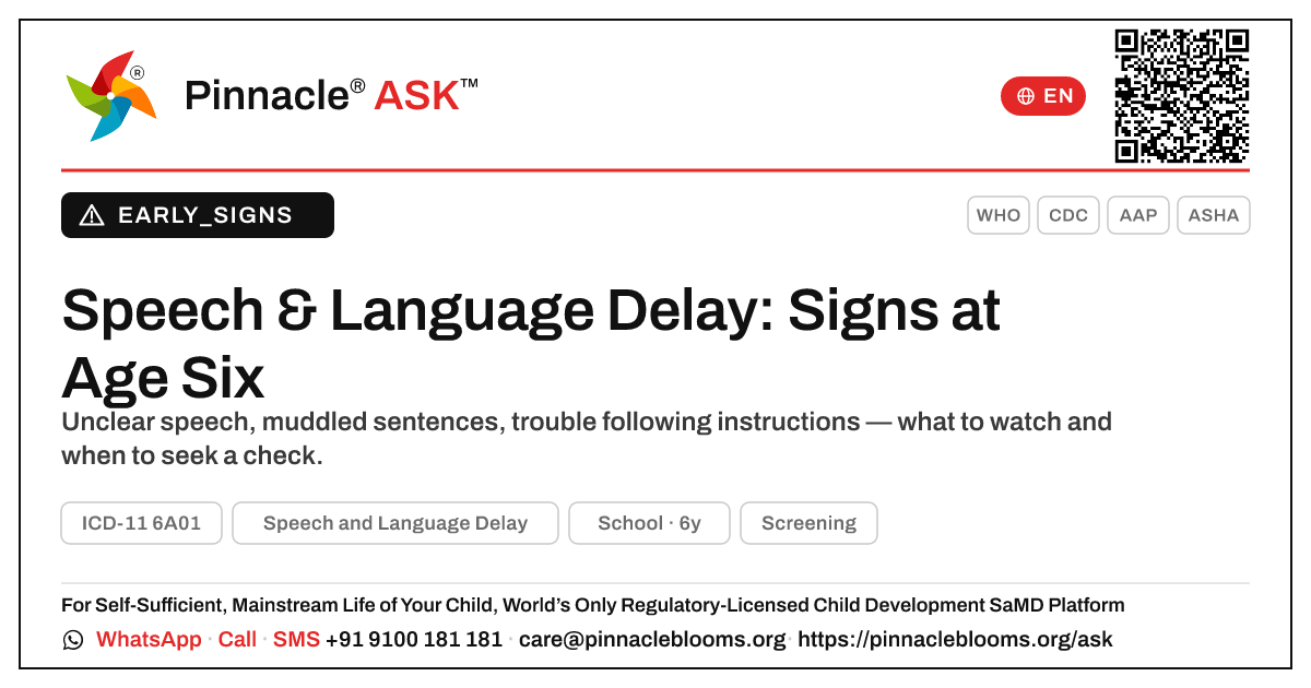 Early Signs of Speech and Language Delay in a 6-Year-Old — Pinnacle Ask answer card with a short explanation and QR link