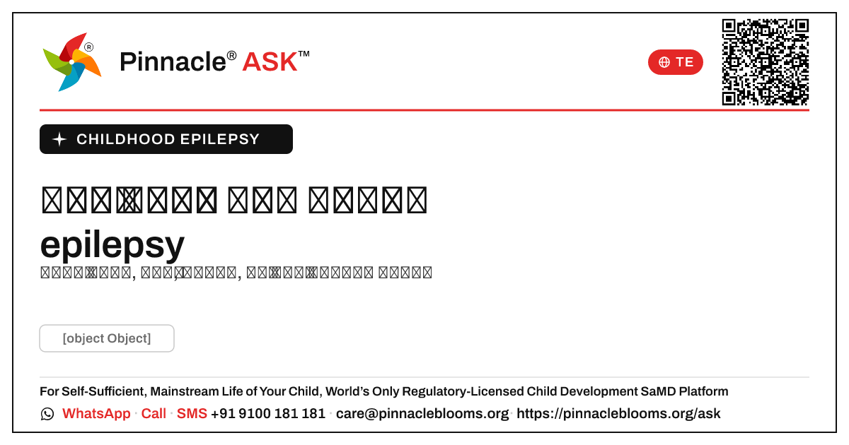 బాల్యం గురించిన దోహద కారకాలు epilepsy — Pinnacle Ask answer card with a short explanation and QR link
