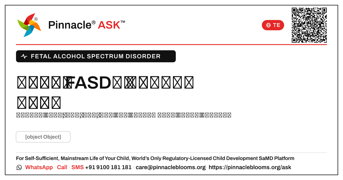 బాల్యంలో FASDకి దోహదపడే కారణాలు ఏమిటి? — Pinnacle Ask answer card with a short explanation and QR link