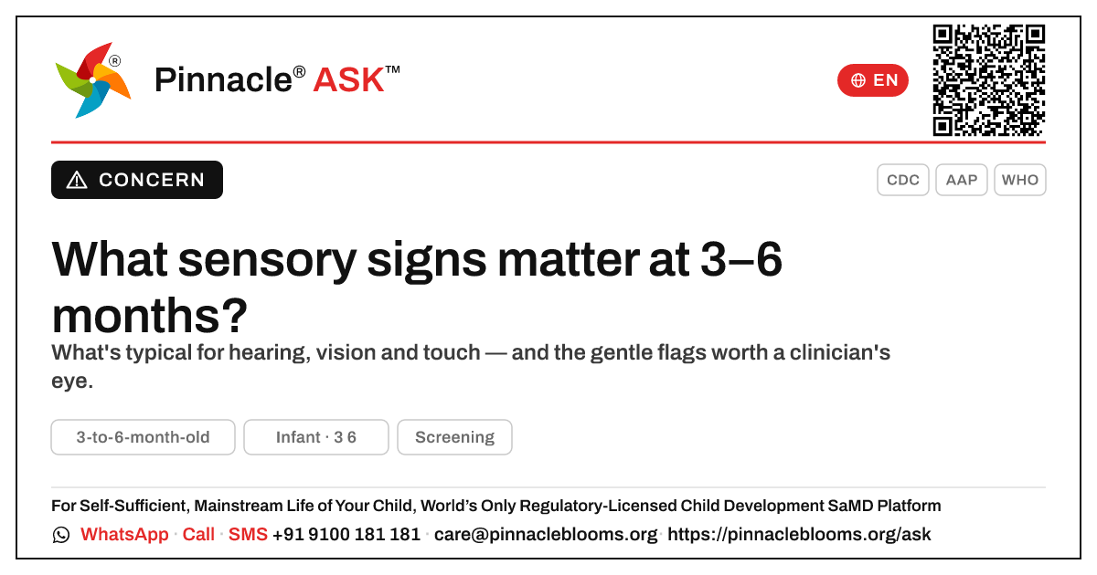 Signs of sensory delay in a 3-to-6-month-old — Pinnacle Ask answer card with a short explanation and QR link
