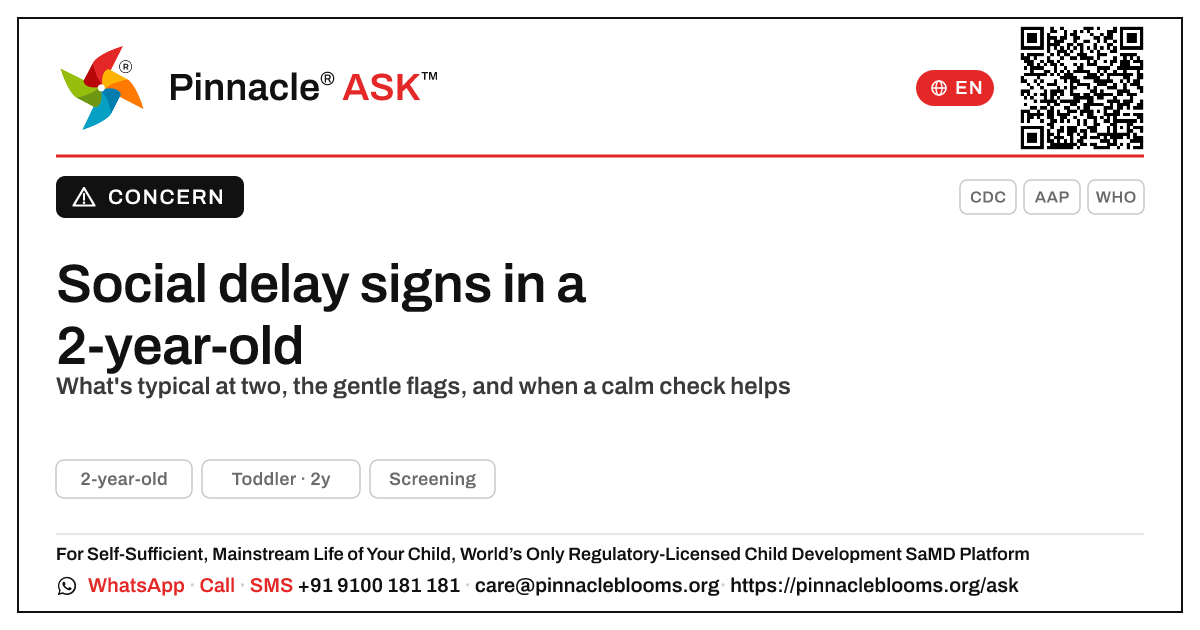 Signs of social delay in a 2-year-old — Pinnacle Ask answer card with a short explanation and QR link