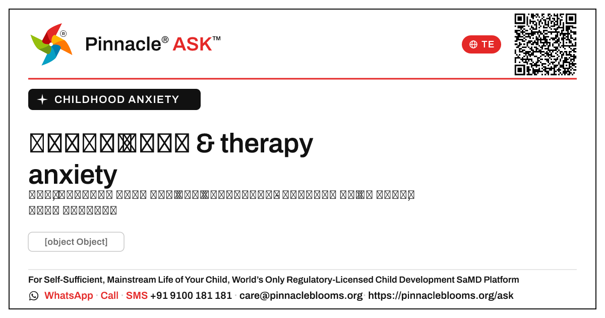 చిన్ననాటి చికిత్స మరియు therapy ఎంపికలు anxiety — Pinnacle Ask answer card with a short explanation and QR link
