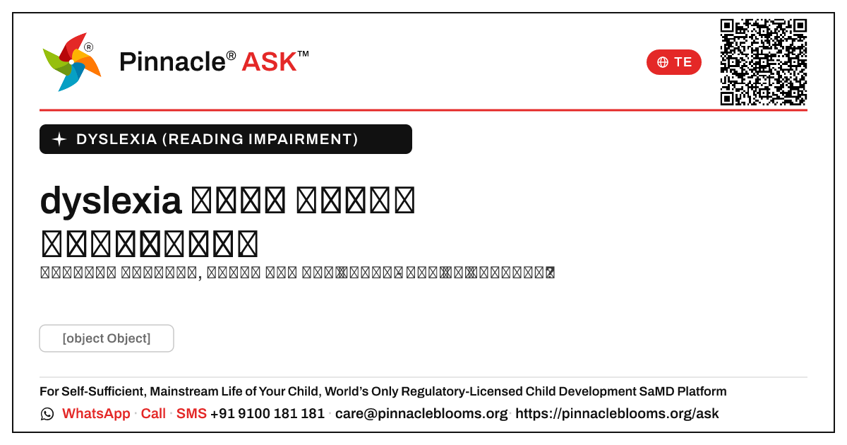 dyslexia కోసం చికిత్స మరియు therapy ఎంపికలు ఏమిటి? — Pinnacle Ask answer card with a short explanation and QR link