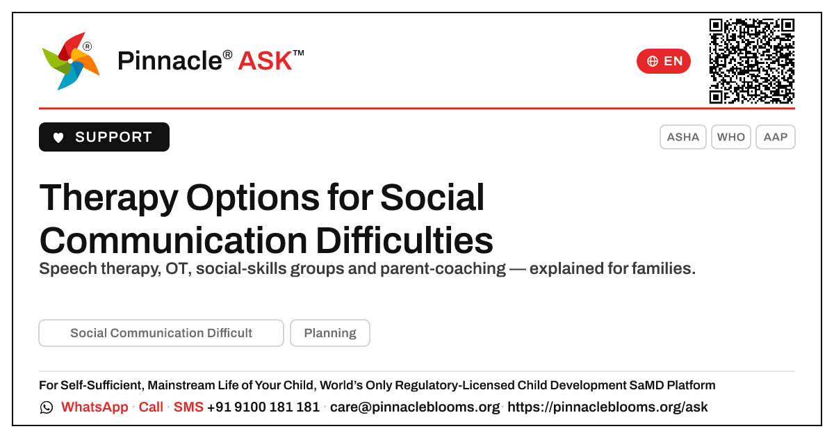 Treatment and Therapy Options for Social Communication Difficulties — Pinnacle Ask answer card with a short explanation and QR link