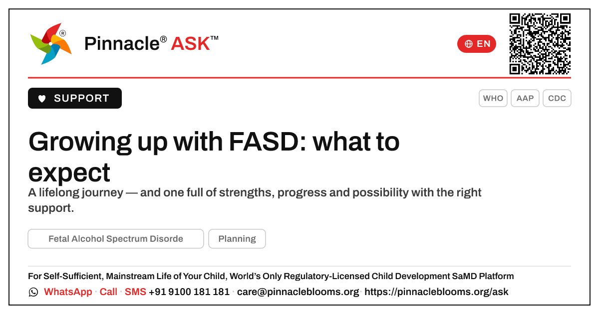 Growing up with Fetal Alcohol Spectrum Disorder — Pinnacle Ask answer card with a short explanation and QR link