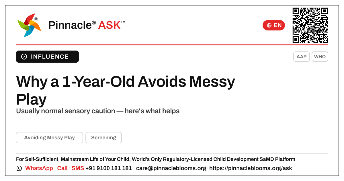 What causes avoiding messy play in a 1-year-old? — Pinnacle Ask answer card with a short explanation and QR link